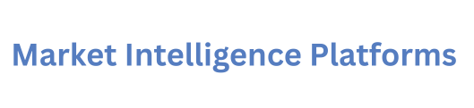 Market Intelligence Platforms